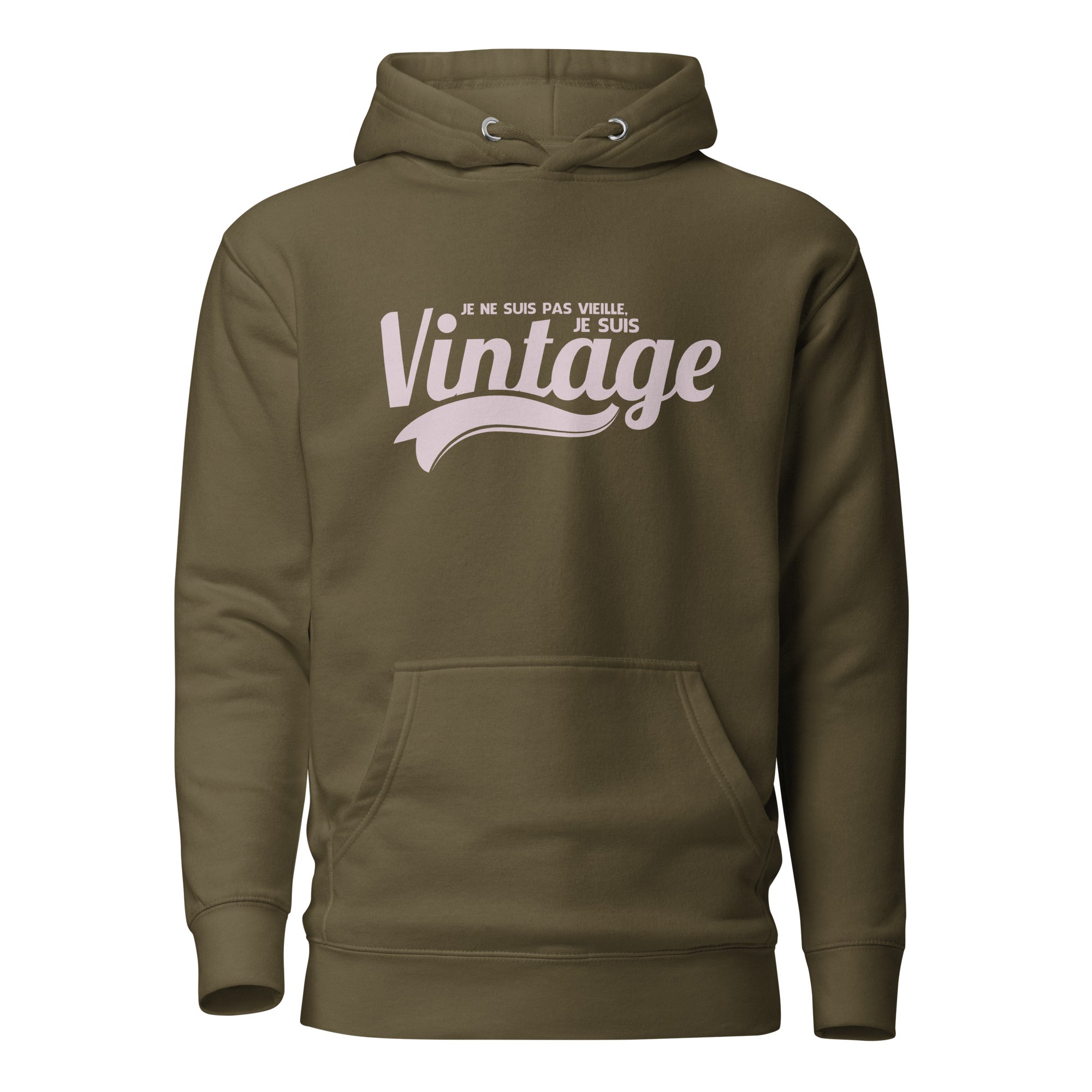 je-suis-pas-vieille-je-suis-vintage-sweat-capuche-kaki
