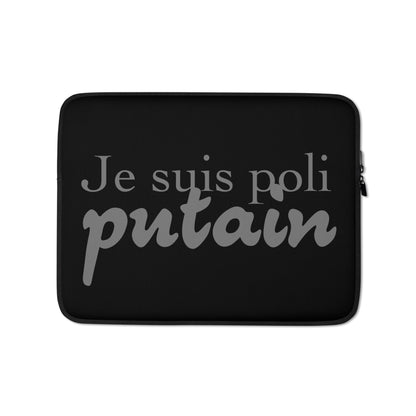 Je suis poli - Housse Pour Ordinateur Portable