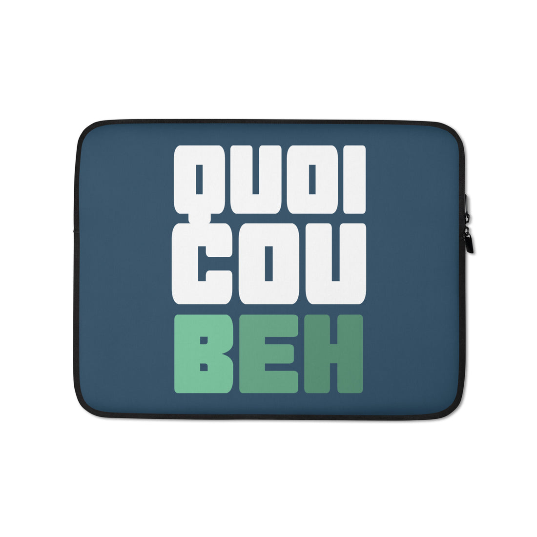 Quoicoubeh - Housse Pour Ordinateur Portable