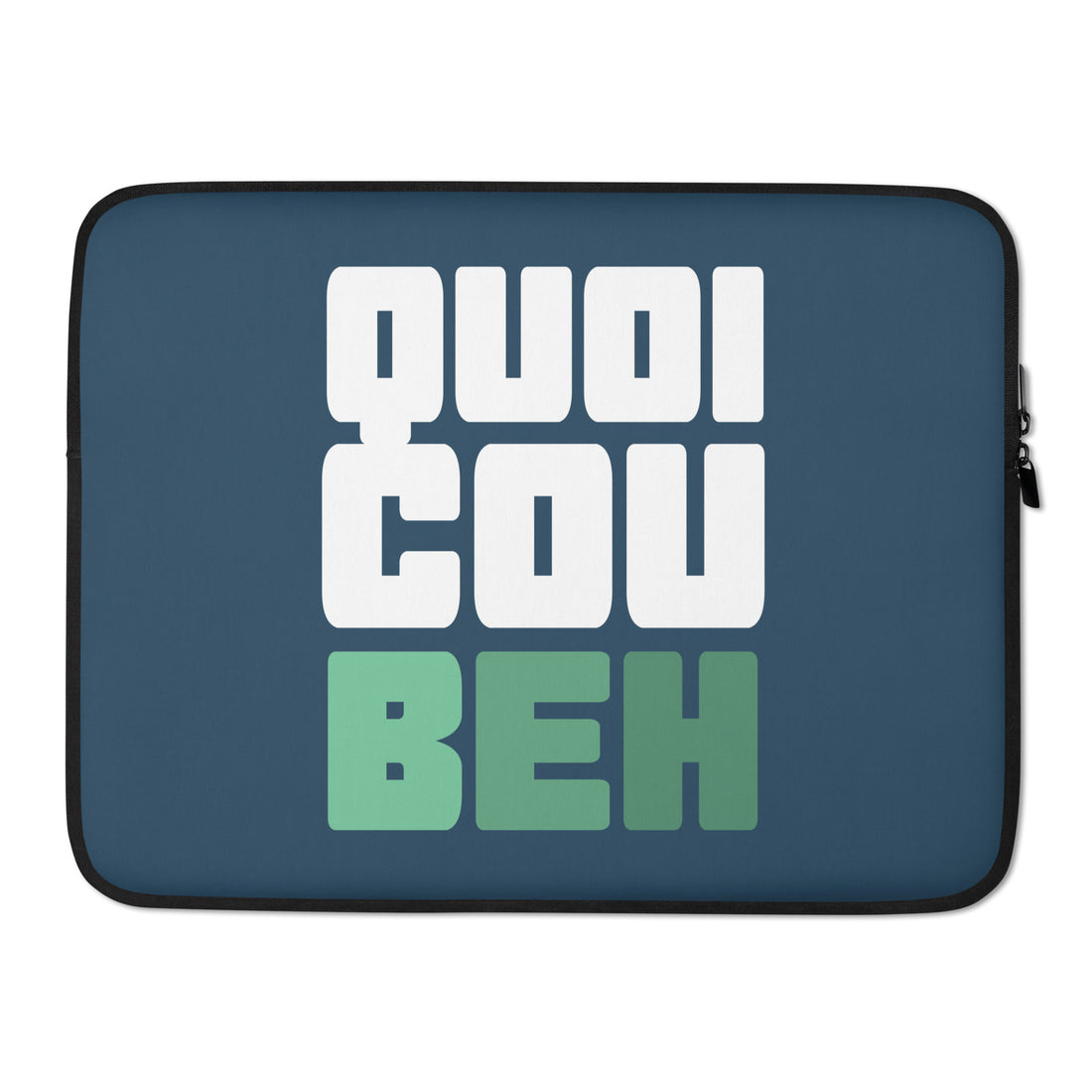 Quoicoubeh - Housse Pour Ordinateur Portable
