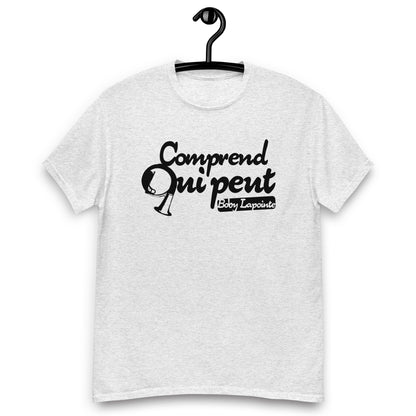 Comprends qui peut -  Pro - Boby Lapointe - T-shirt classique homme