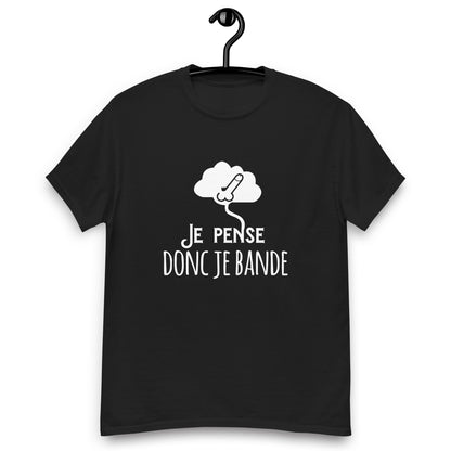 Je pense donc je bande - T-shirt classique homme