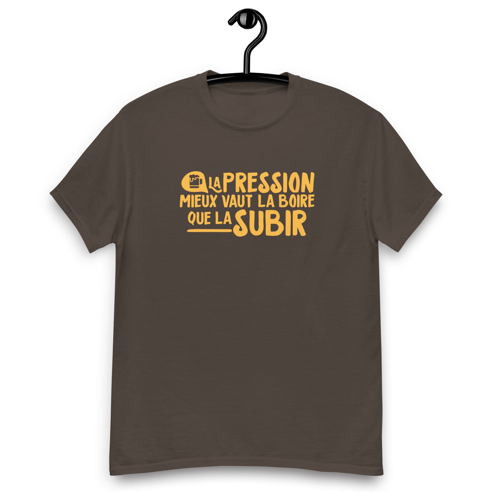 La pression mieux vaut la boire - T-shirt coton classique homme