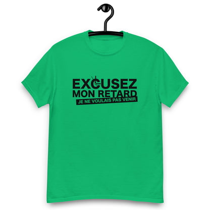 Excusez mon retard - T-shirt classique homme