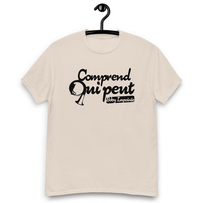 Comprends qui peut -  Pro - Boby Lapointe - T-shirt classique homme