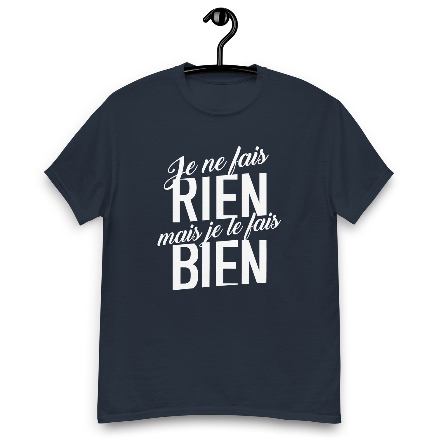Je ne fais rien - T-shirt classique homme