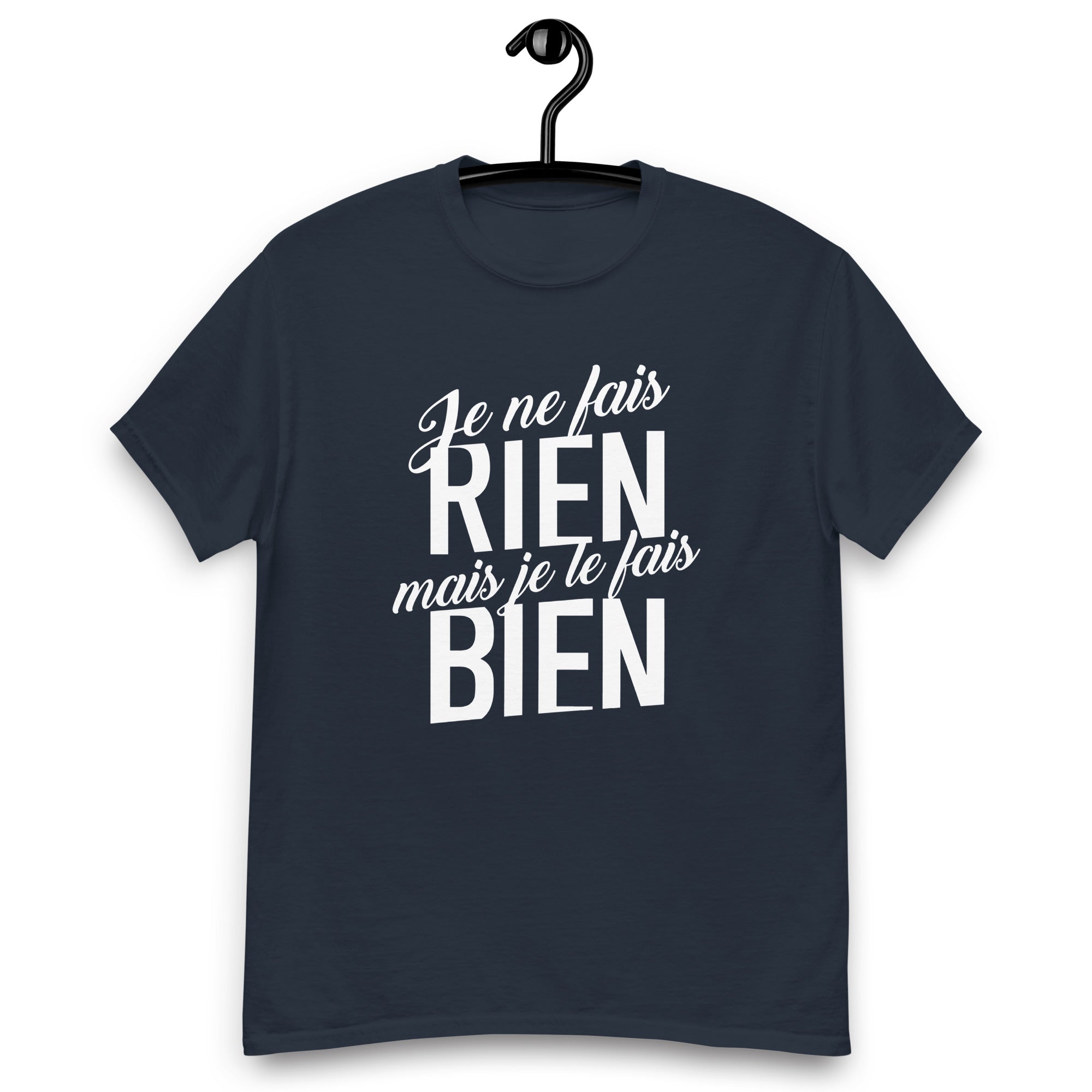 Je ne fais rien - T-shirt classique homme