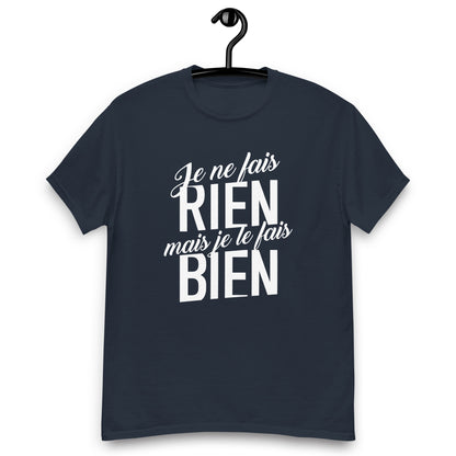 Je ne fais rien - T-shirt classique homme