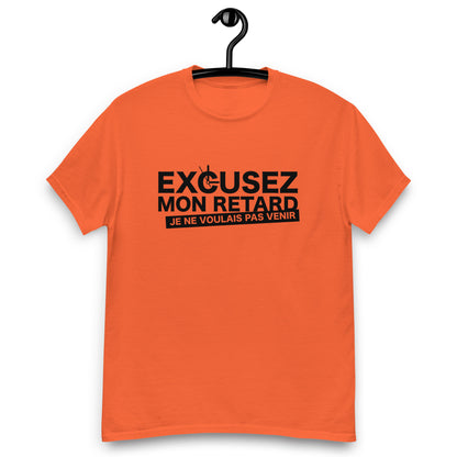 Excusez mon retard - T-shirt classique homme