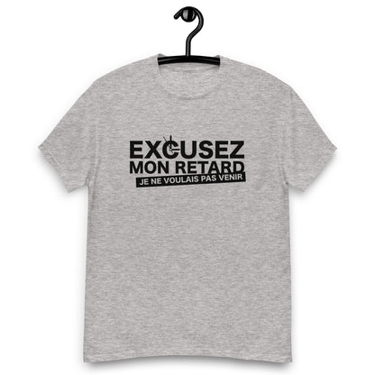 Excusez mon retard - T-shirt classique homme