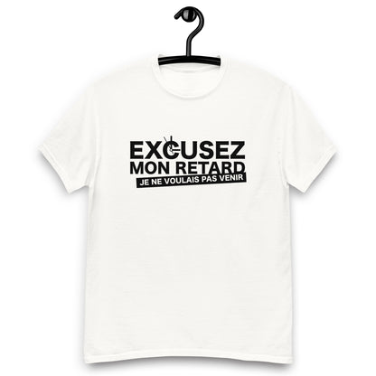 Excusez mon retard - T-shirt classique homme