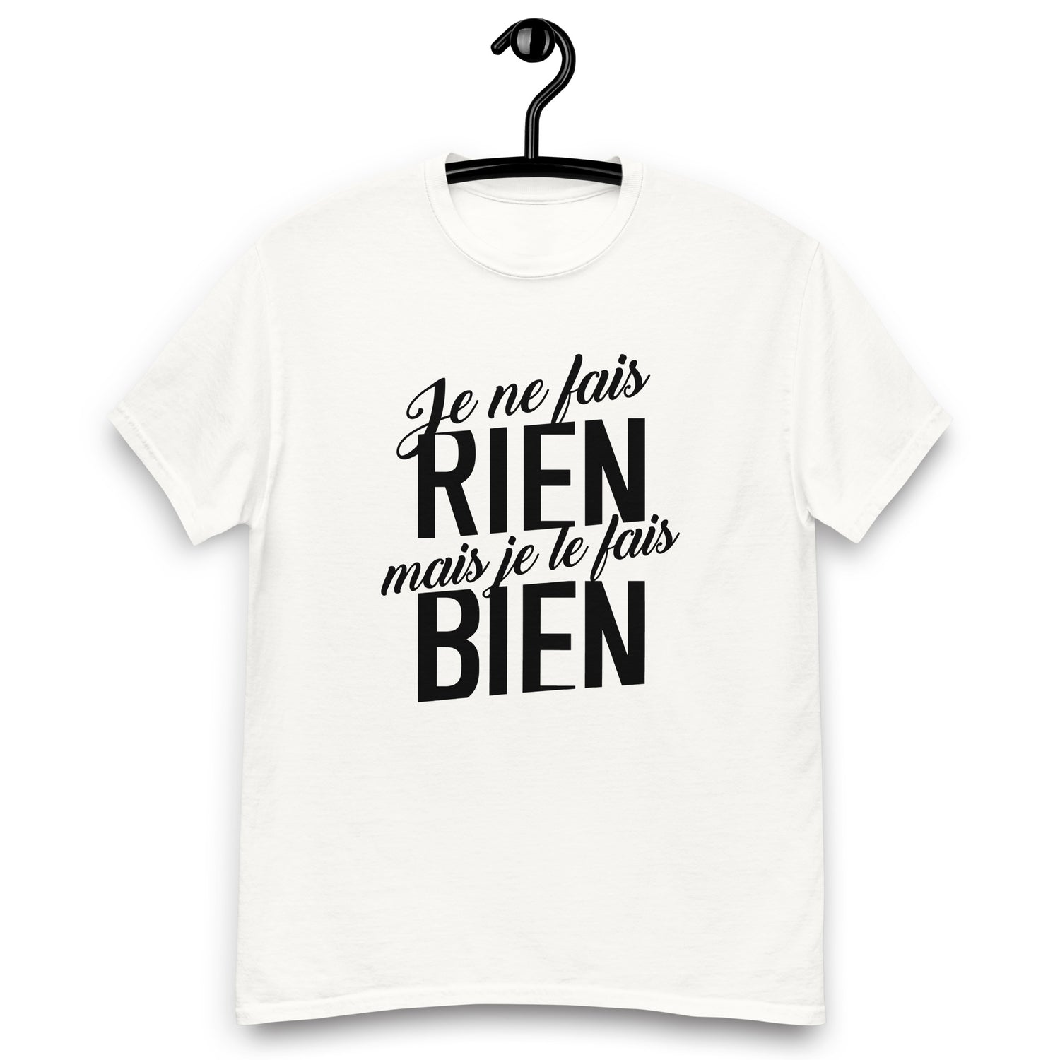 Je ne fais rien - T-shirt classique homme
