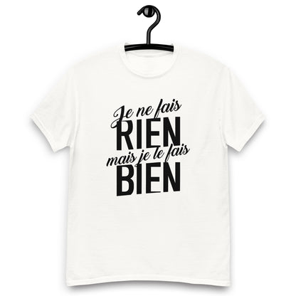 Je ne fais rien - T-shirt classique homme