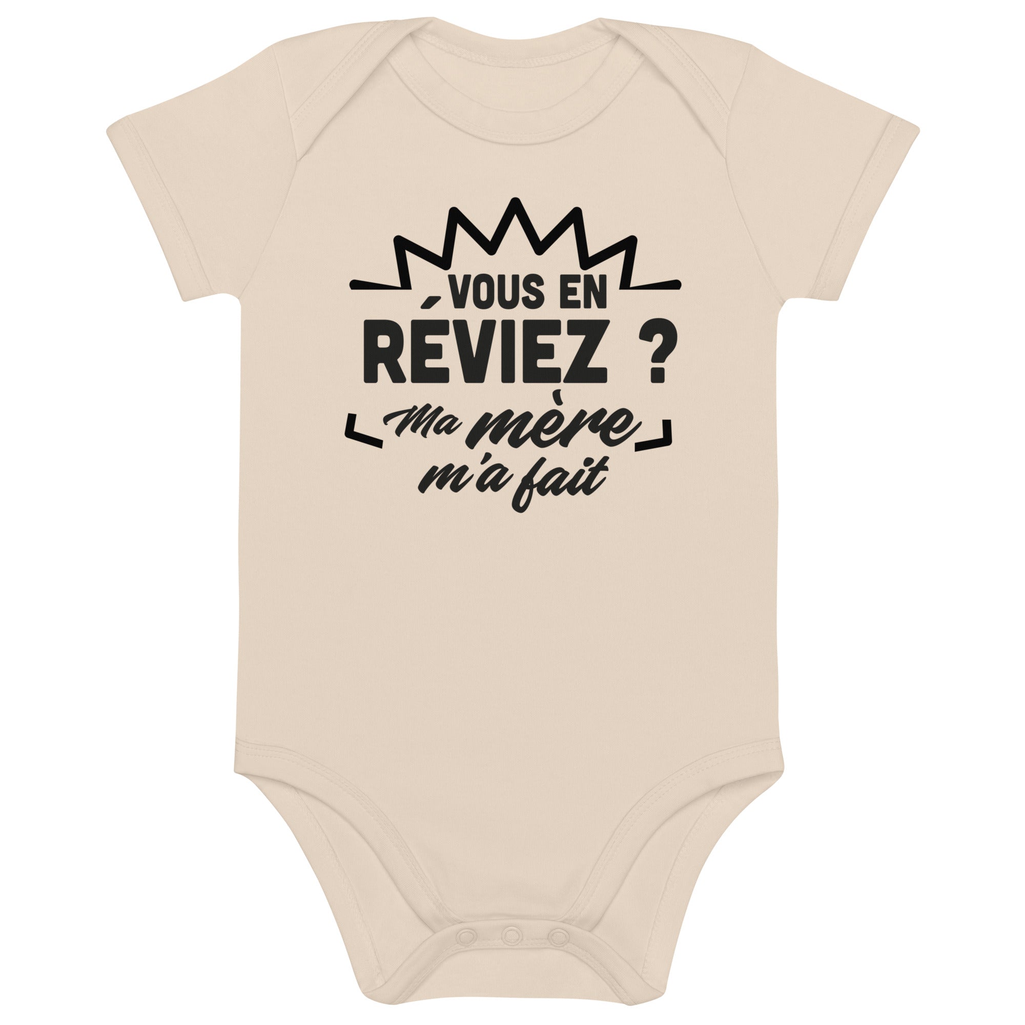 Vous en réviez - Body en coton bio bébé