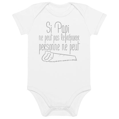 Si papi ne peut pas - Body en coton bio bébé