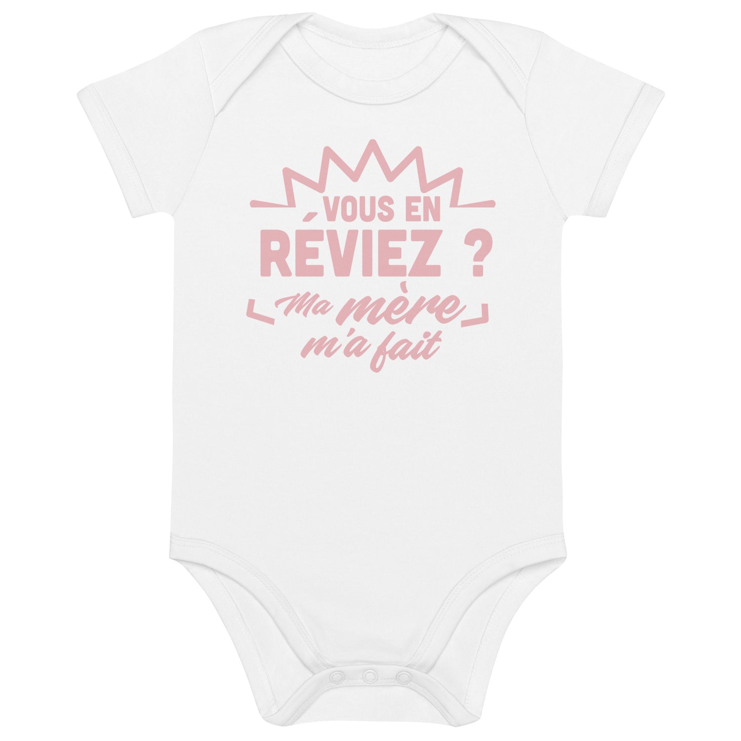 Vous en réviez - Body en coton bio bébé