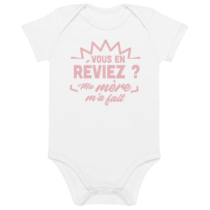 Vous en réviez - Body en coton bio bébé