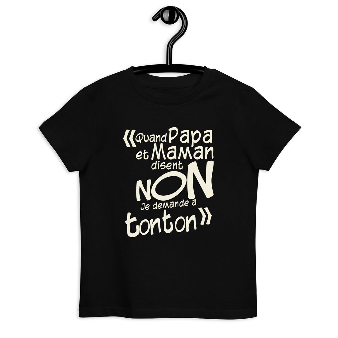 Je demande à tonton  - T-shirt en coton bio enfant
