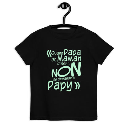 Je demande à papy - T-shirt en coton bio enfant