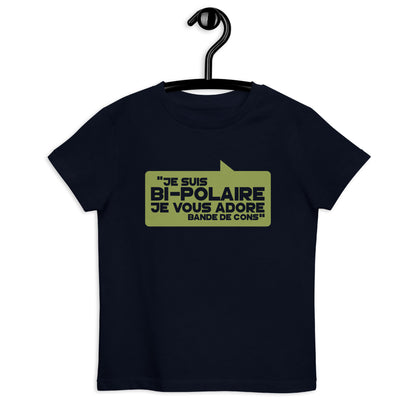 Je suis bi-polaire -   T-shirt en coton bio enfant