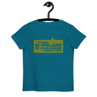 Je suis bi-polaire -   T-shirt en coton bio enfant