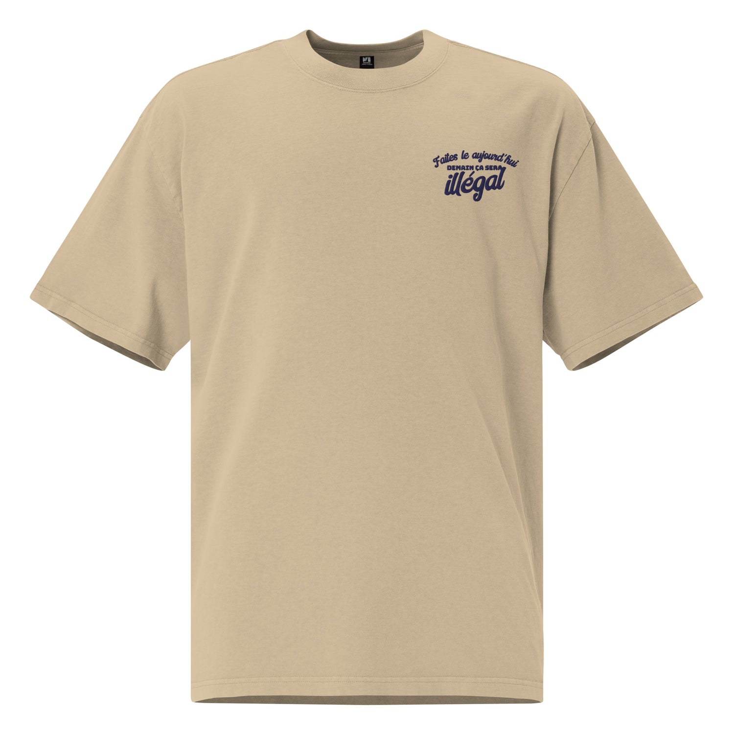 Demain ça sera illégal - T-shirt oversize délavé - Brodé