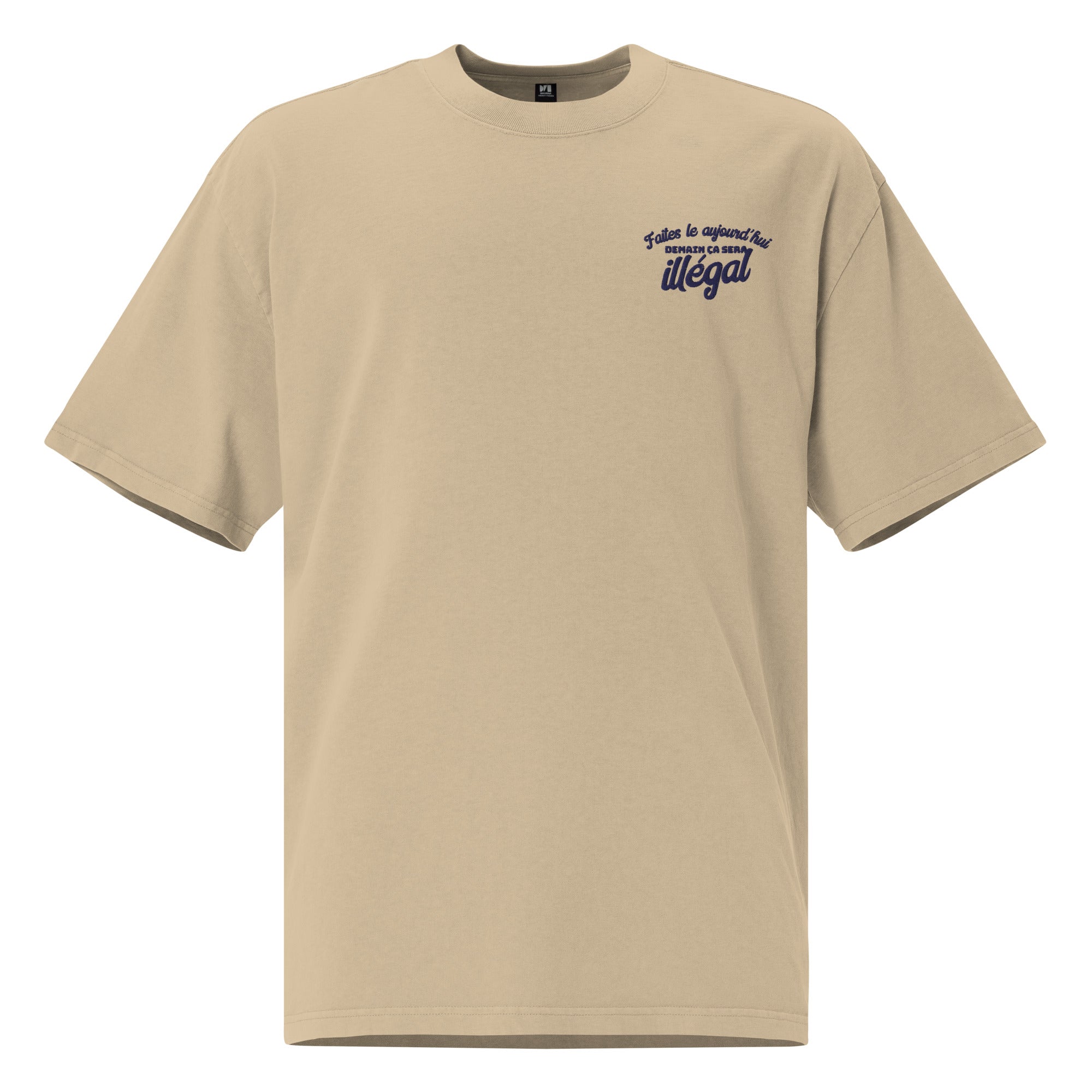 Demain ça sera illégal - T-shirt oversize délavé - Brodé