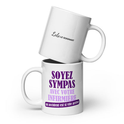 soyez-sympas-avec-votre-inirmiere-mug-lolo-le-soignant-20oz