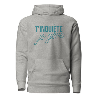 tinquiete-je-gere-sweat-capuche-personnalise-gris-bleu