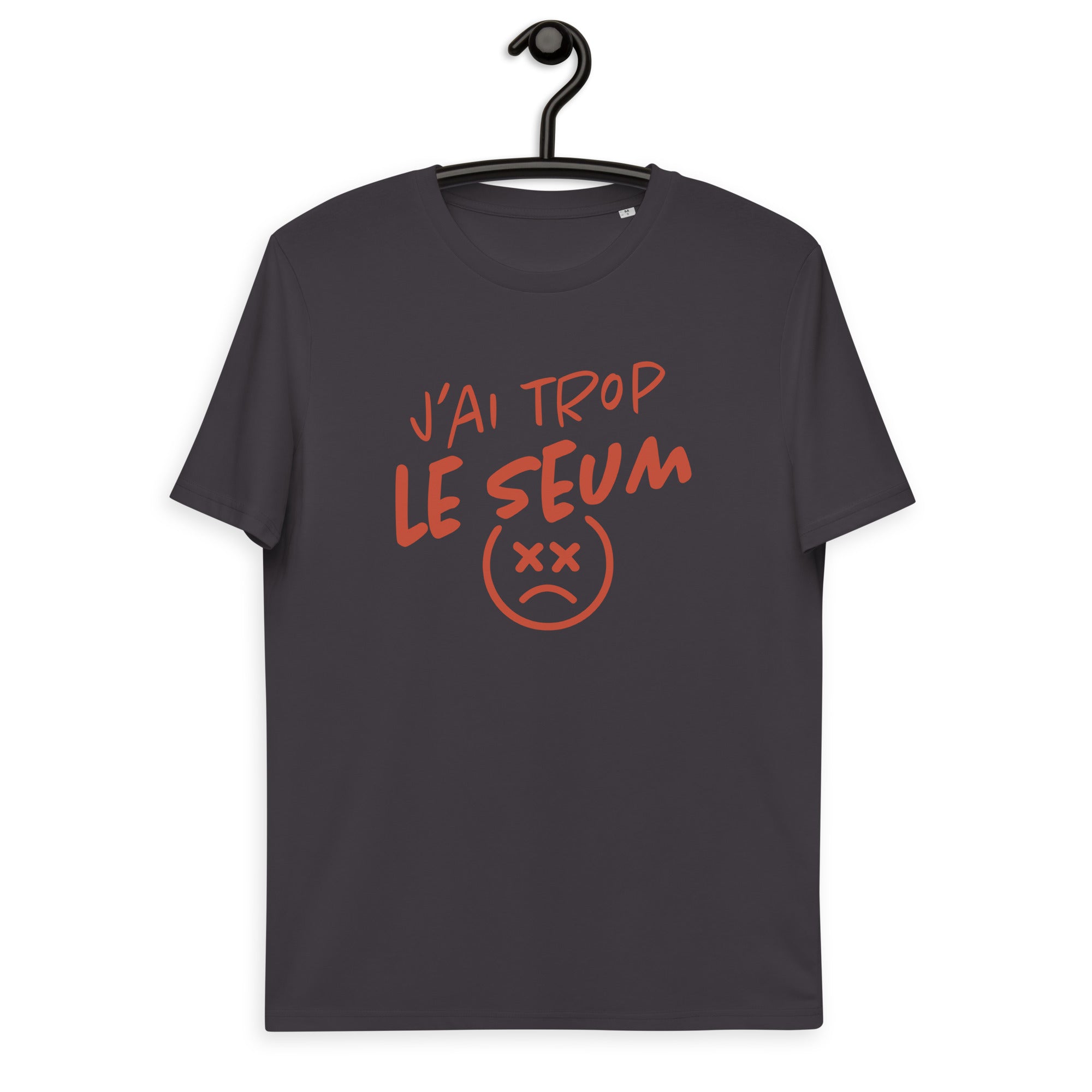 Le seum - T-shirt unisexe en coton biologique