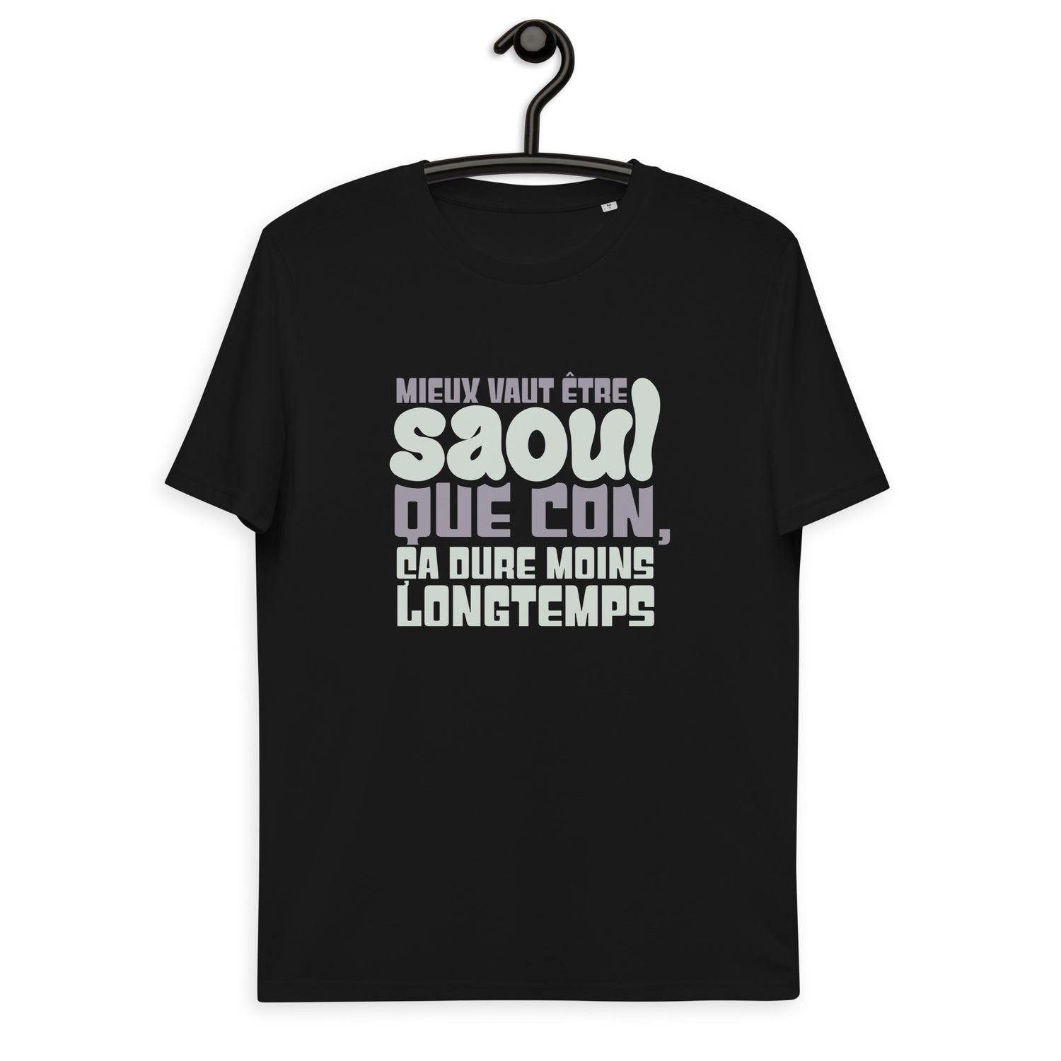 Mieux vaut être saoul - T-shirt unisexe en coton biologique