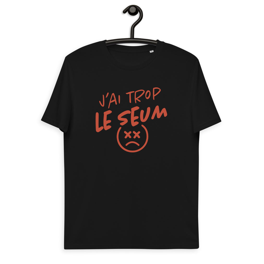 Le seum - T-shirt unisexe en coton biologique