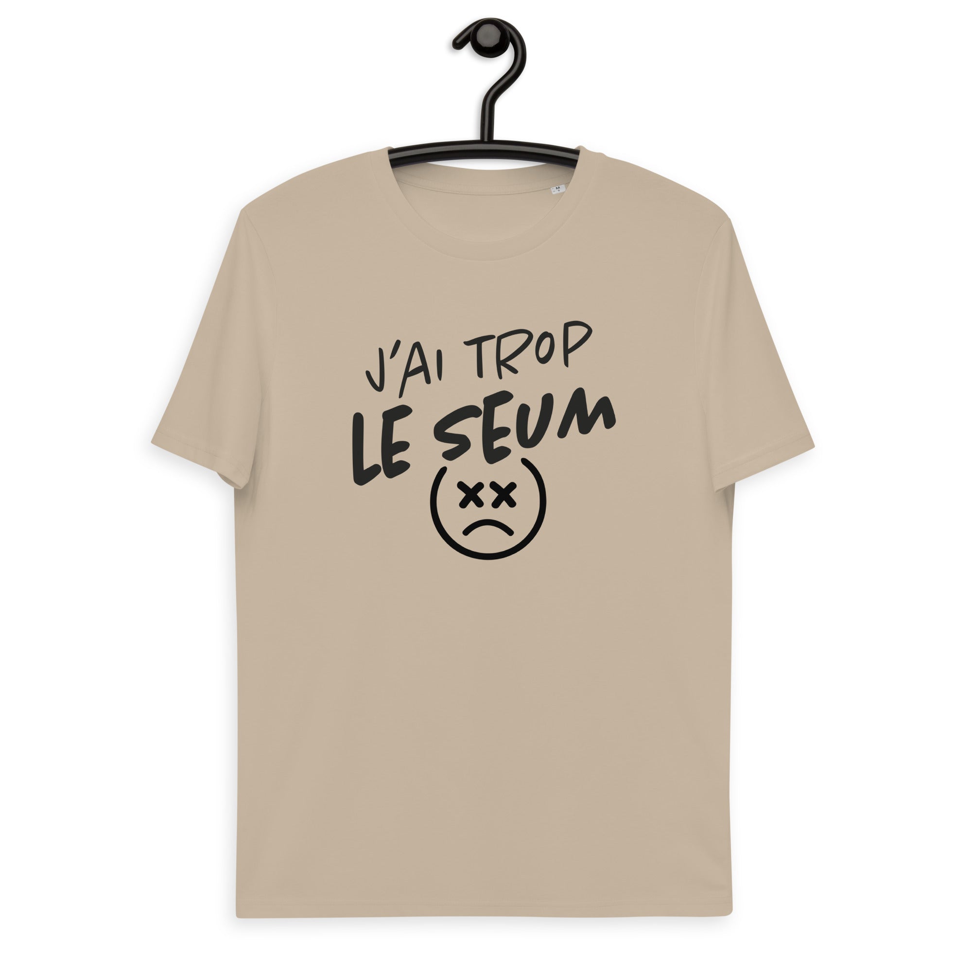 Le seum - T-shirt unisexe en coton biologique