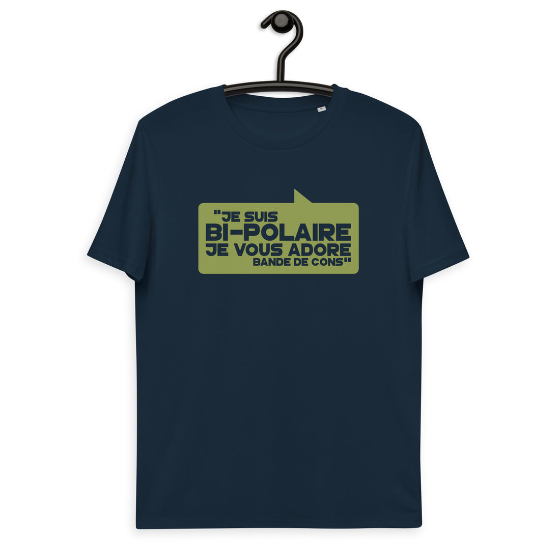 Je suis bipolaire  -  T-shirt unisexe en coton biologique