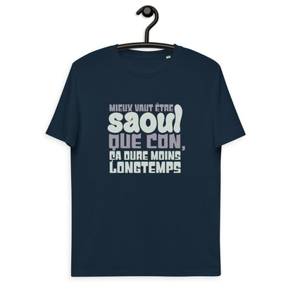 Mieux vaut être saoul - T-shirt unisexe en coton biologique