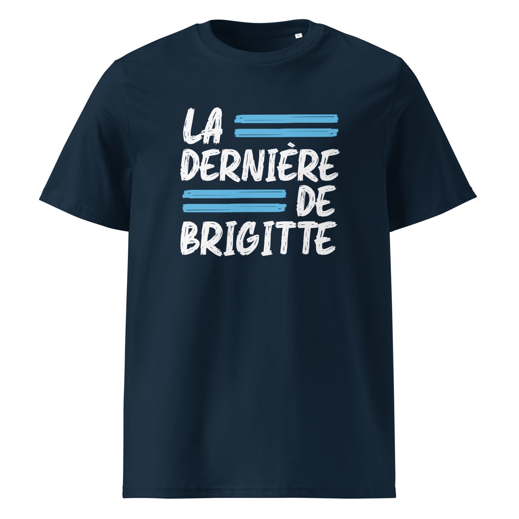 La dernière de Brigitte - T-shirt unisexe en coton biologique