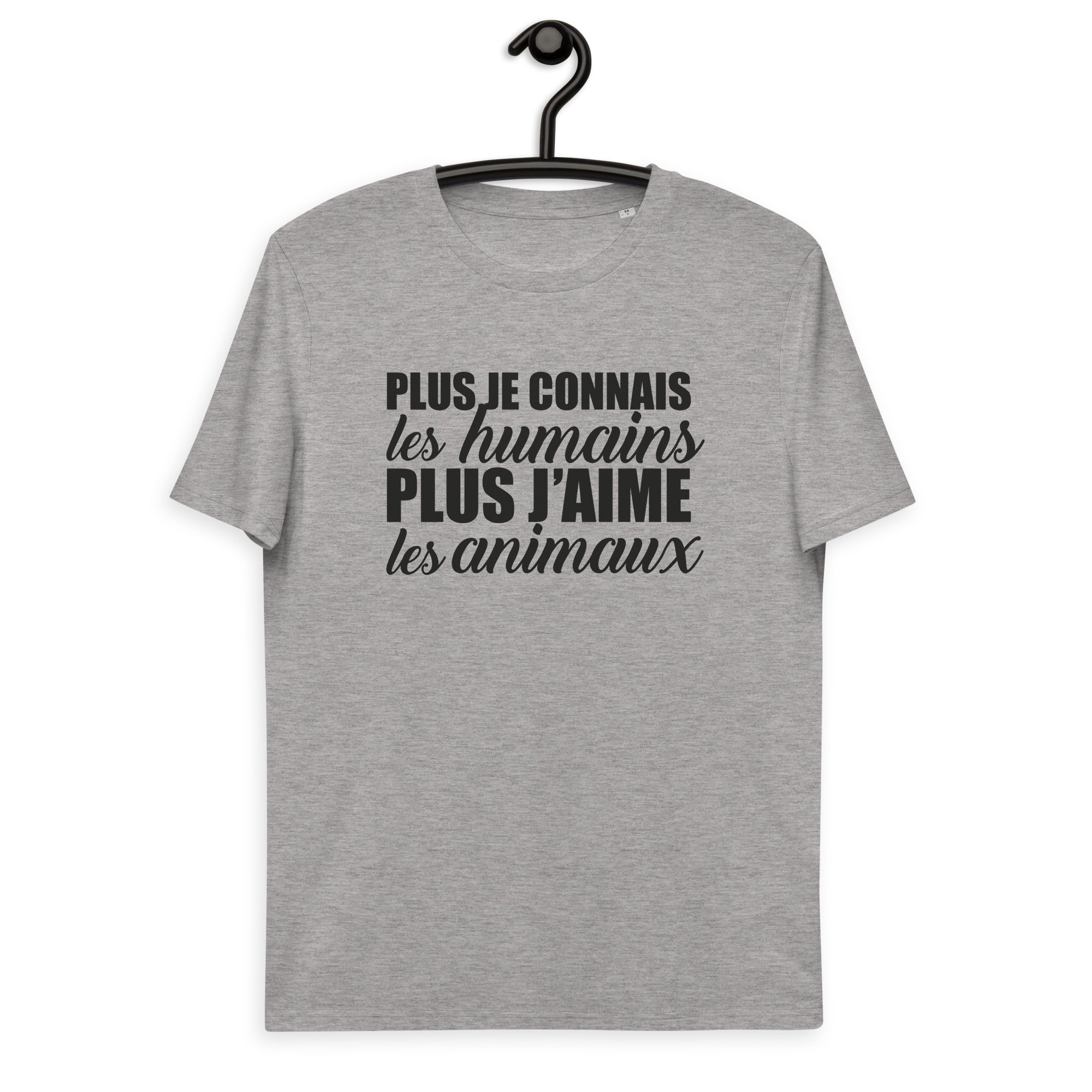 Plus je connais les humains - T-shirt unisexe en coton biologique