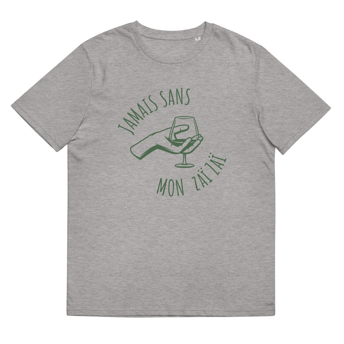 Jamais sans mon Zaï-Zaï - T-shirt unisexe en coton biologique