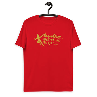 Ne grandissez pas  -  T-shirt unisexe en coton biologique