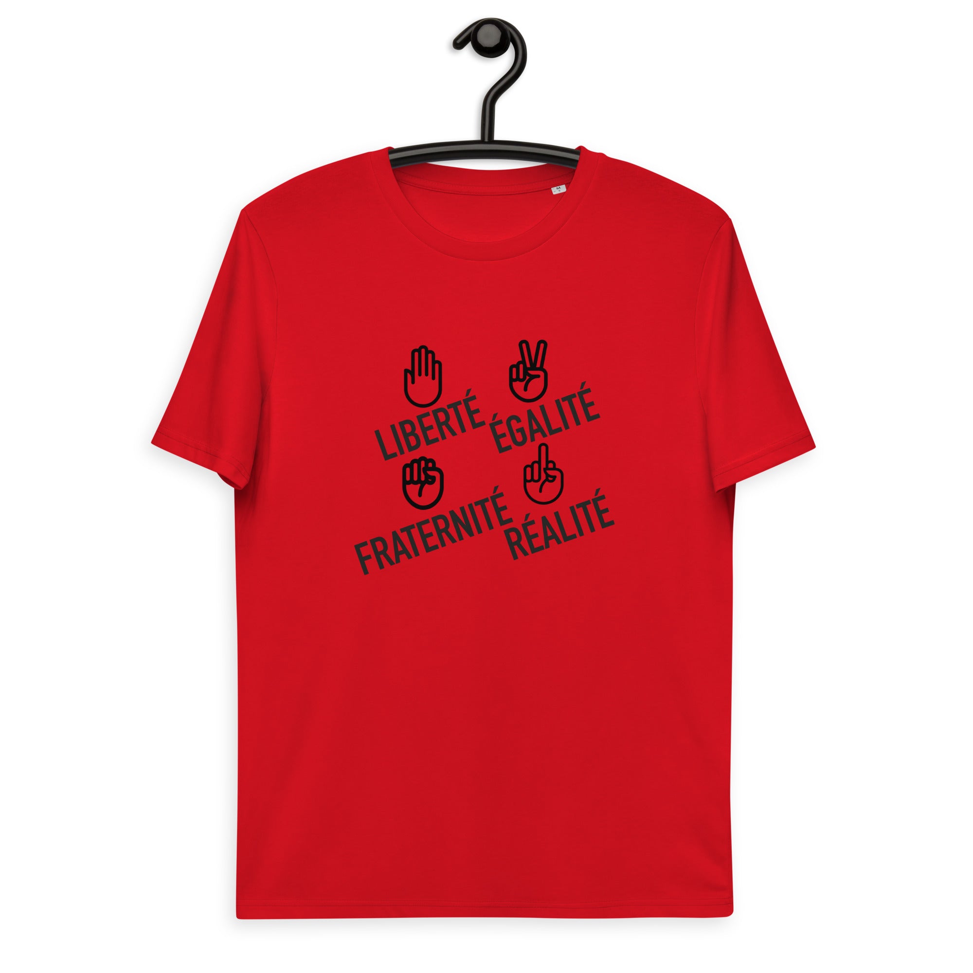 Liberté égalité fraternité réalité  - T-shirt unisexe en coton biologique