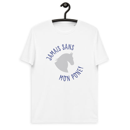 Jamais son mon poney - T-shirt unisexe en coton biologique