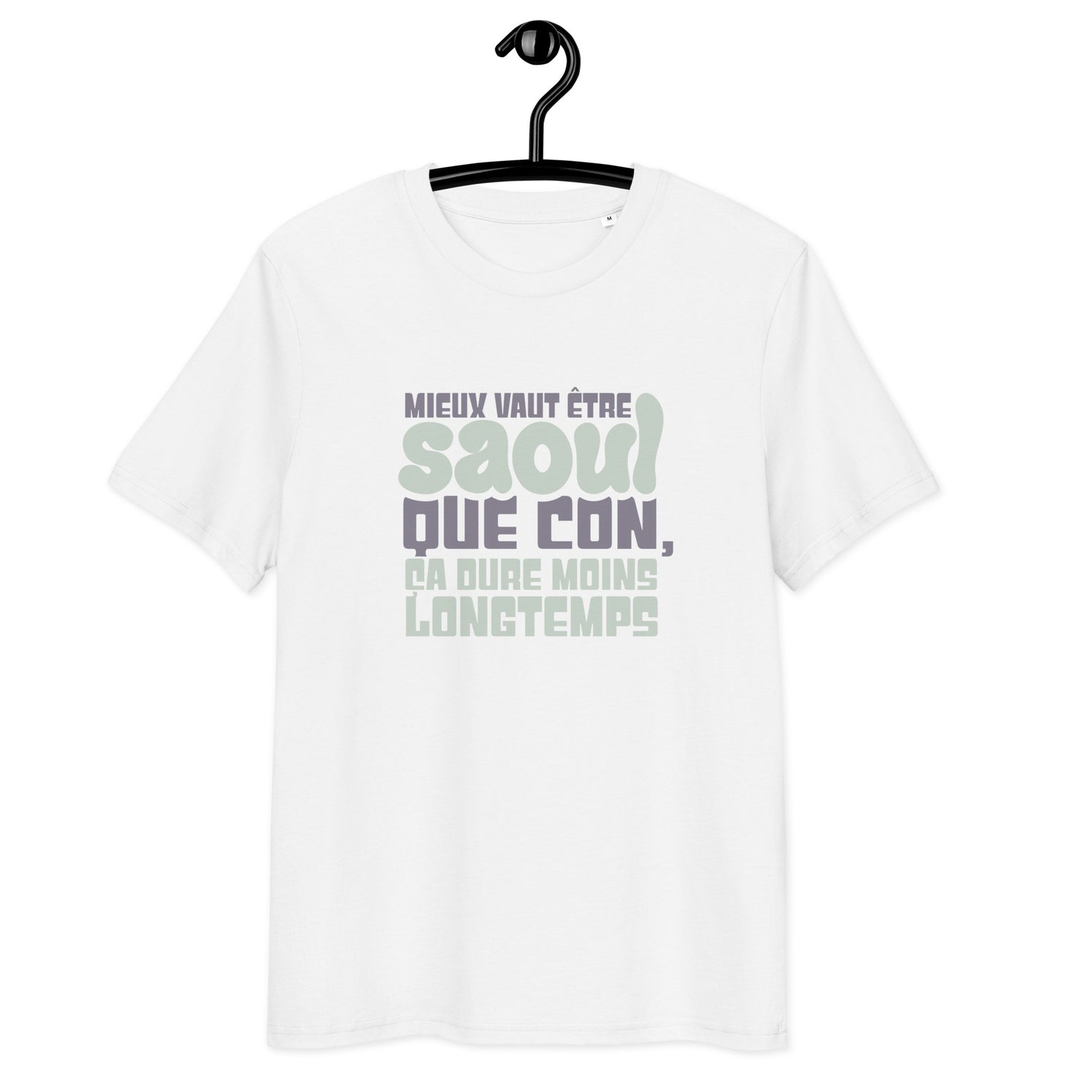 Mieux vaut être saoul - T-shirt unisexe en coton biologique