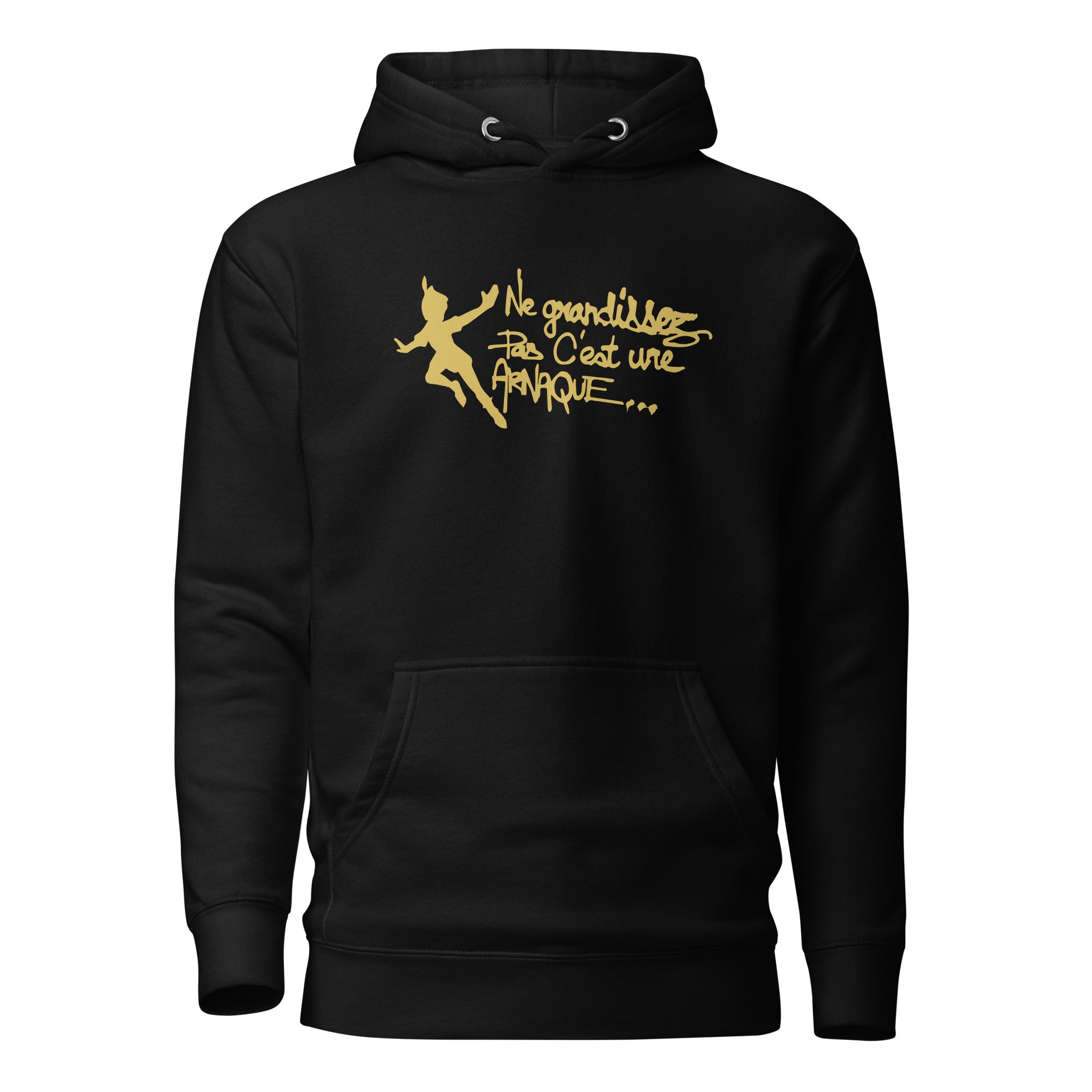 Ne grandissez pas  -  Sweat à Capuche Unisexe