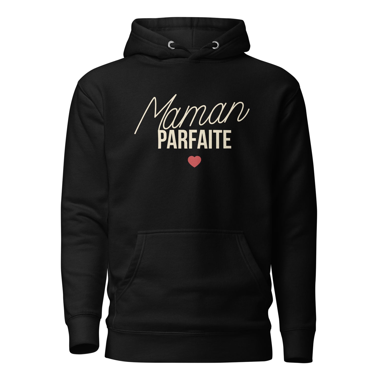 Maman parfaite - Sweat à Capuche Unisexe