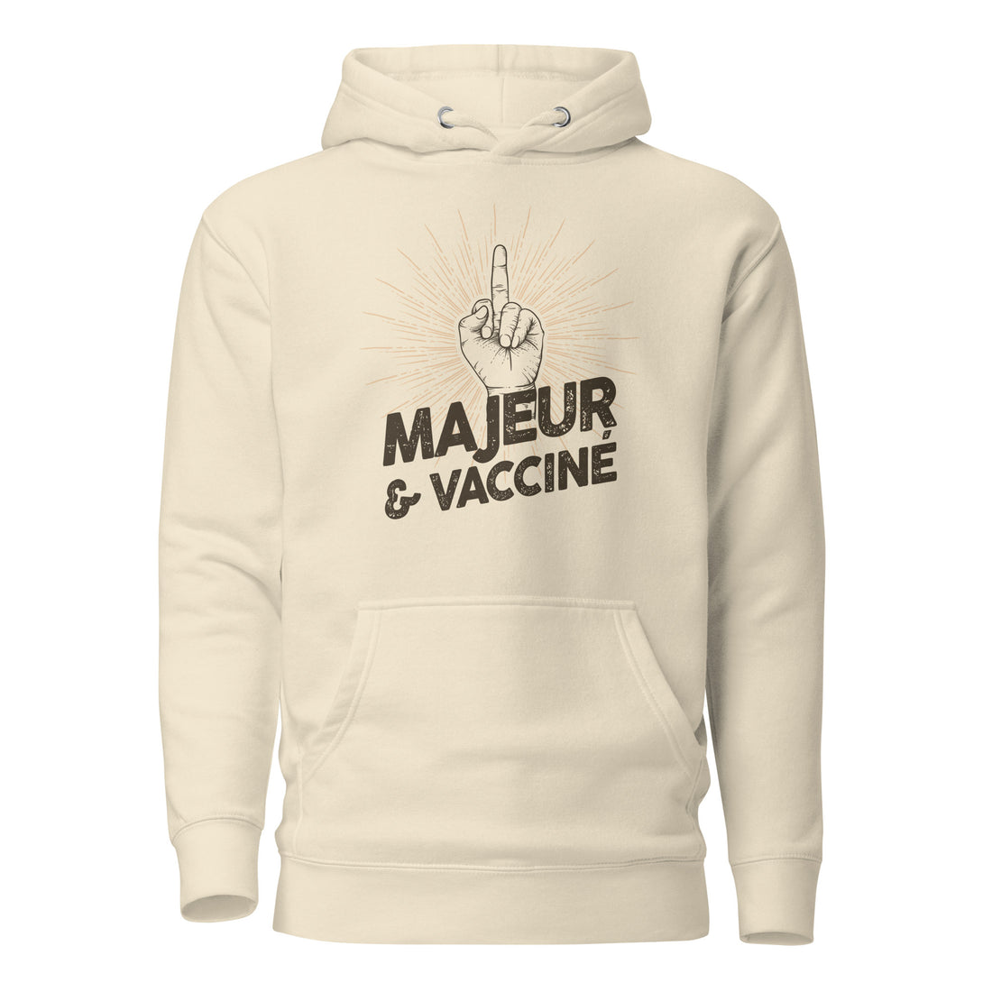 Majeur et vacciné - Sweat à Capuche Unisexe