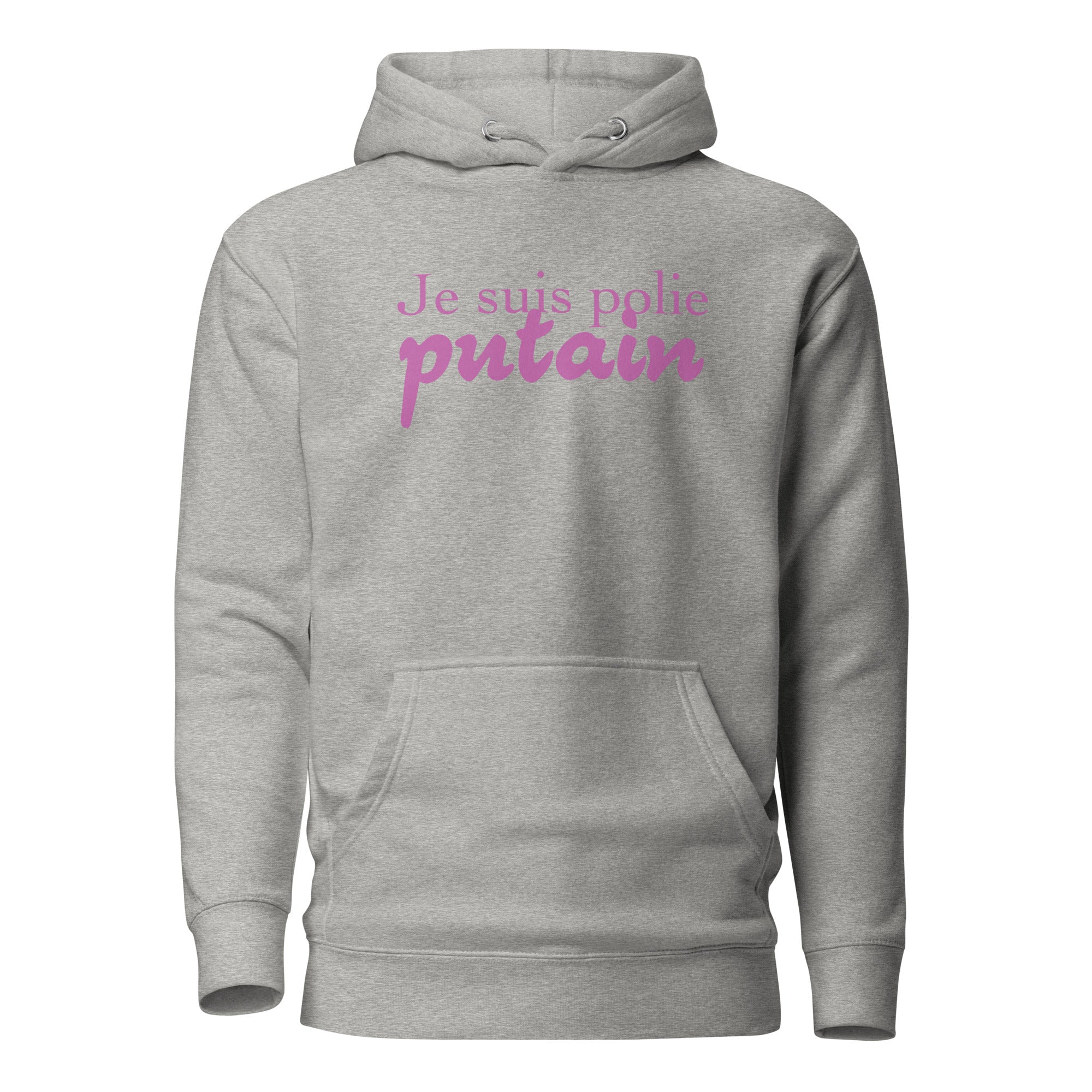 Je suis polie - Sweat à Capuche Unisexe
