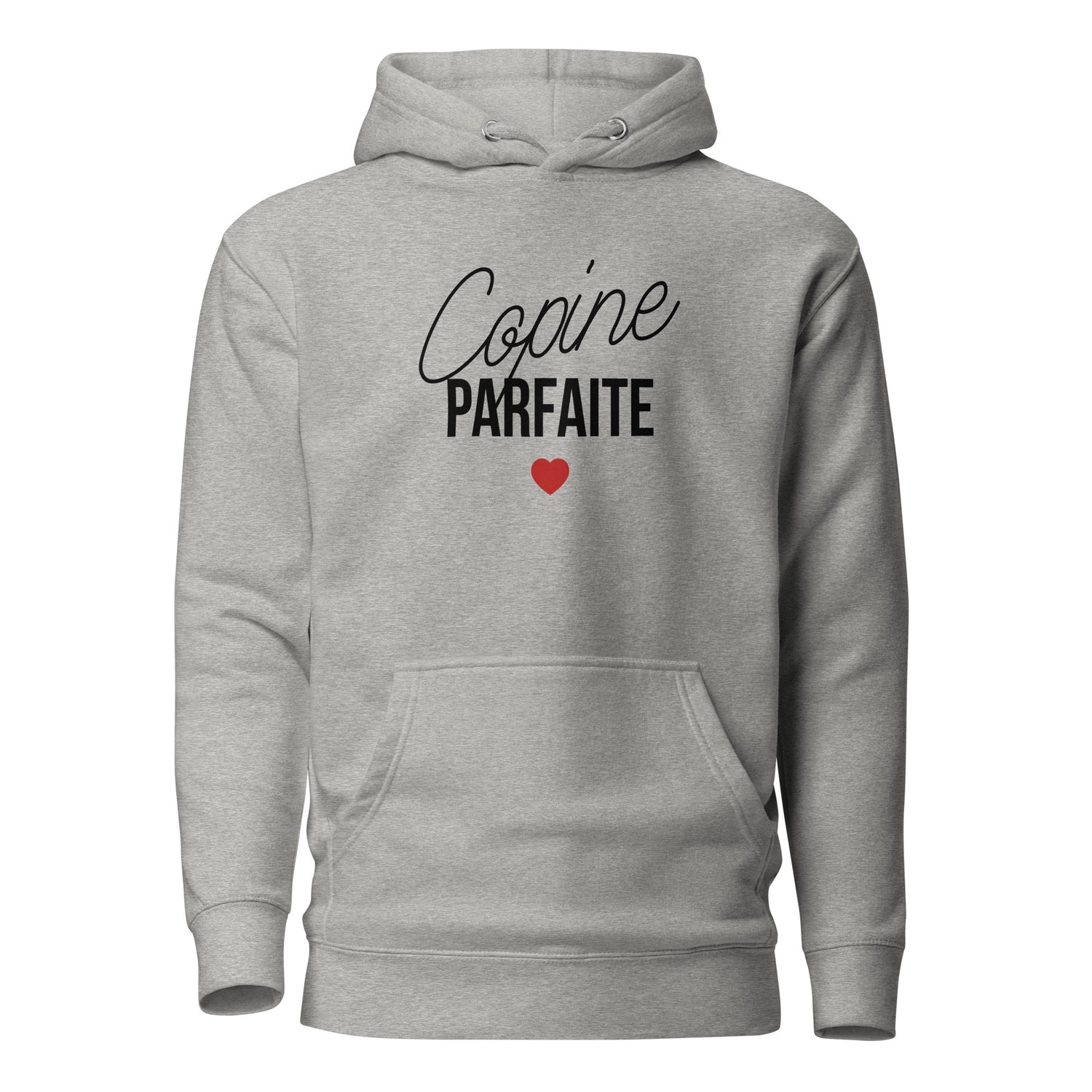 Copine parfaite - Sweat à Capuche Unisexe