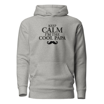 Keep Calm Cool Papa - Sweat à Capuche Unisexe