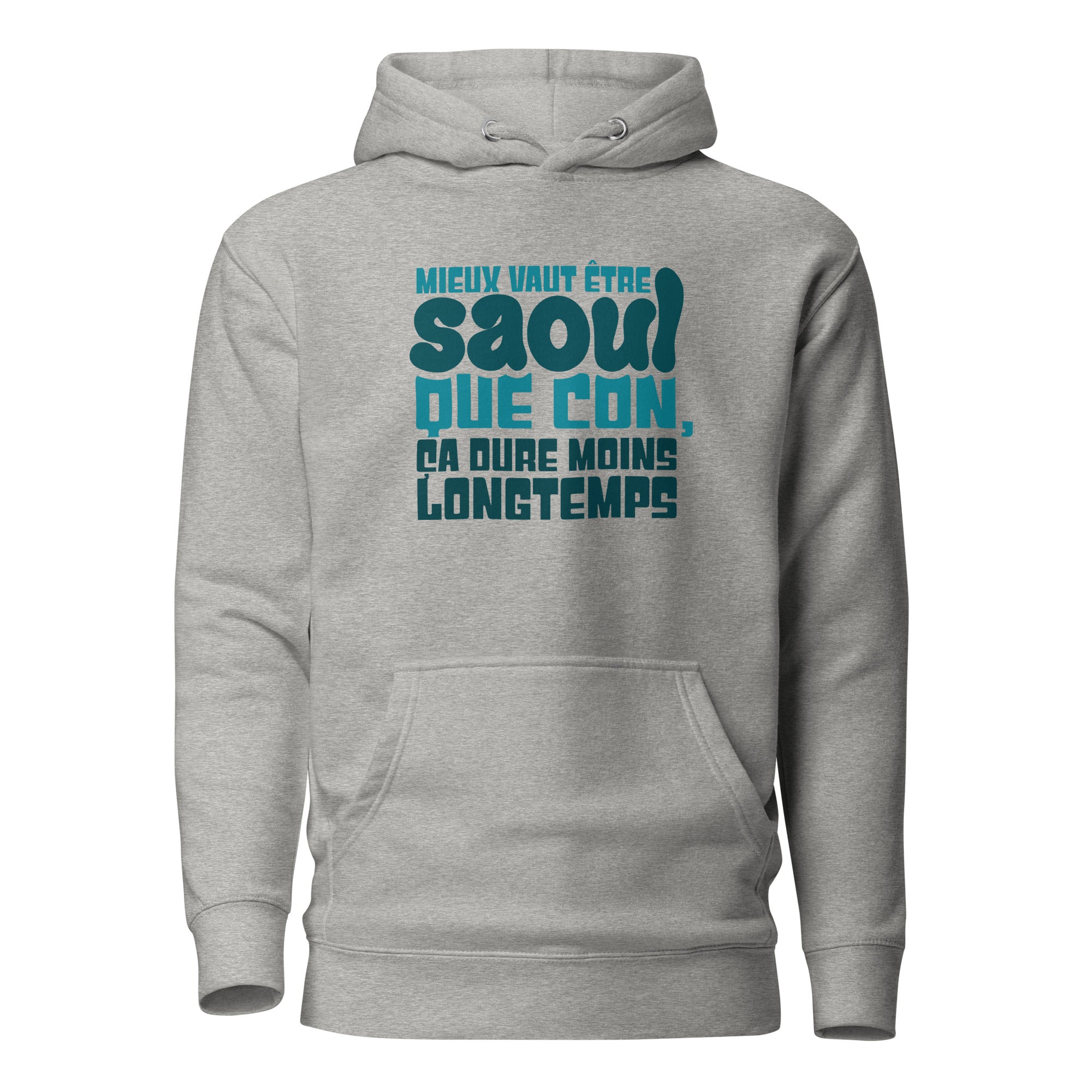Mieux vaut être saoul - Sweat à Capuche Unisexe