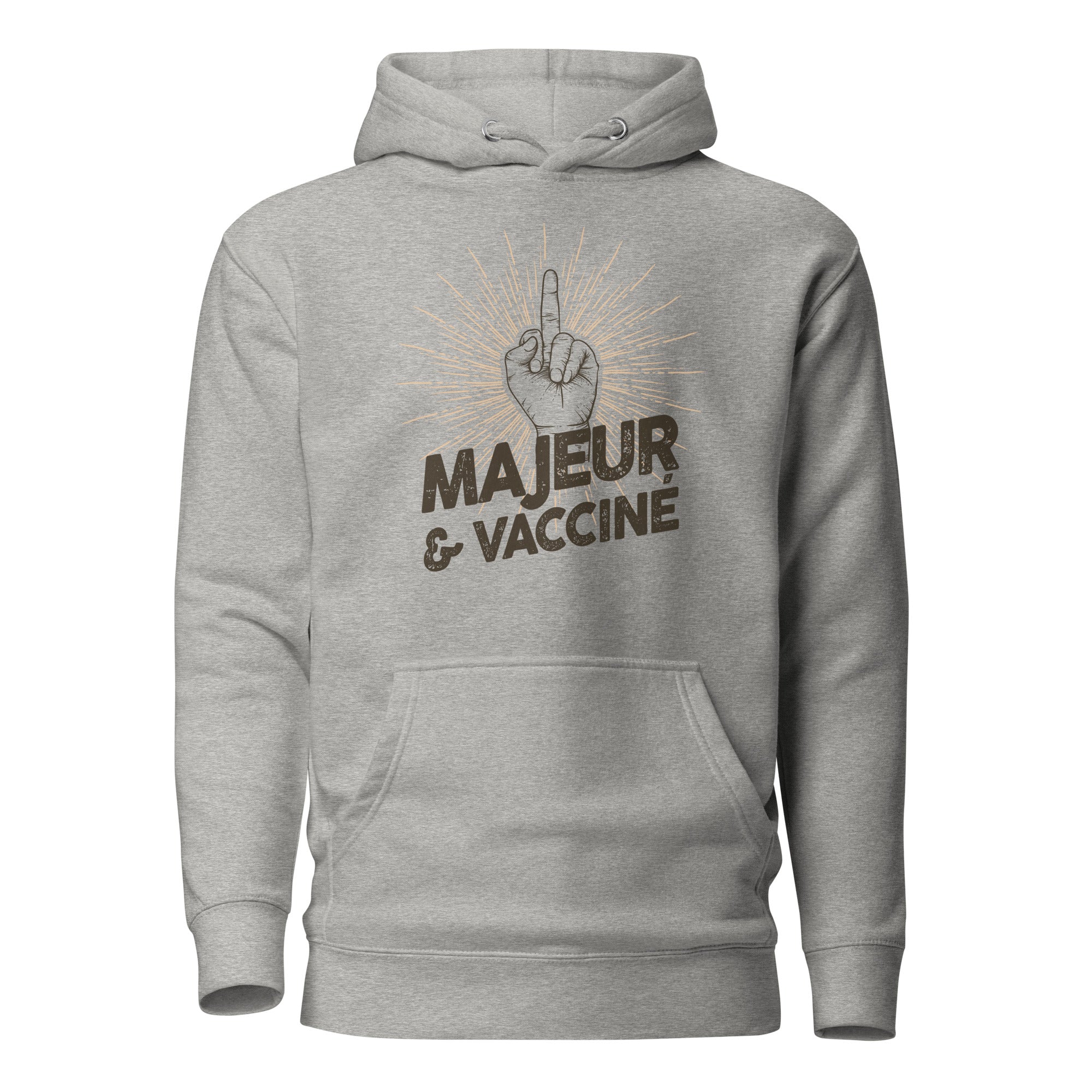 Majeur et vacciné - Sweat à Capuche Unisexe